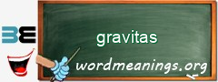 WordMeaning blackboard for gravitas